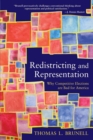 Redistricting and Representation : Why Competitive Elections are Bad for America - Book