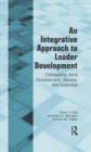 An Integrative Approach to Leader Development : Connecting Adult Development, Identity, and Expertise - Book