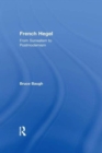 French Hegel : From Surrealism to Postmodernism - Book