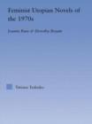Feminist Utopian Novels of the 1970s : Joanna Russ and Dorothy Bryant - Book