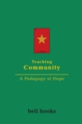 Teaching Community : A Pedagogy of Hope - Book