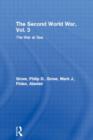 The Second World War, Vol. 3 : The War at Sea - Book