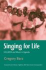 Singing For Life : HIV/AIDS and Music in Uganda - Book