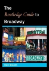 Routledge Guide to Broadway - Book