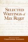 Selected Writings of Max Reger - Book