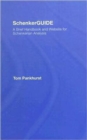 SchenkerGUIDE : A Brief Handbook and Website for Schenkerian Analysis - Book