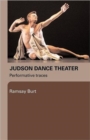 Judson Dance Theater : Performative Traces - Book