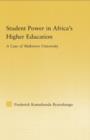Student Power in Africa's Higher Education : A Case of Makerere University - Book