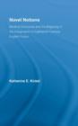 Novel Notions : Medical Discourse and the Mapping of the Imagination in Eighteenth-Century English Fiction - Book