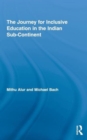 The Journey for Inclusive Education in the Indian Sub-Continent - Book
