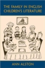 The Family in English Children's Literature - Book