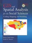 GIS and Spatial Analysis for the Social Sciences : Coding, Mapping, and Modeling - Book