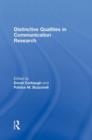 Distinctive Qualities in Communication Research - Book