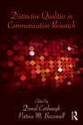 Distinctive Qualities in Communication Research - Book
