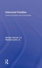 Interracial Families : Current Concepts and Controversies - Book