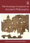 Routledge Companion to Ancient Philosophy - Book
