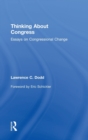 Thinking About Congress : Essays on Congressional Change - Book