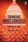 Thinking About Congress : Essays on Congressional Change - Book