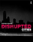 Disrupted Cities : When Infrastructure Fails - Book
