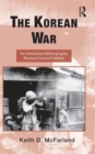 The Korean War : An Annotated Bibliography - Book