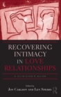 Recovering Intimacy in Love Relationships : A Clinician's Guide - Book