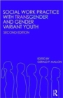 Social Work Practice with Transgender and Gender Variant Youth - Book