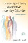 Understanding and Treating Dissociative Identity Disorder : A Relational Approach - Book