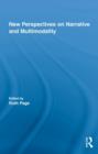 New Perspectives on Narrative and Multimodality - Book