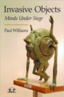Invasive Objects : Minds Under Siege - Book