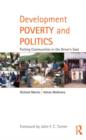Development Poverty and Politics : Putting Communities in the Driver’s Seat - Book