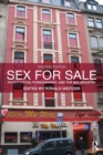 Sex For Sale : Prostitution, Pornography, and the Sex Industry - Book