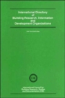 International Directory of Building Research Information and Development Organizations - Book