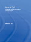 Sports Turf : Science, construction and maintenance - Book