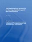 International Dictionary of Heating, Ventilating and Air Conditioning - Book