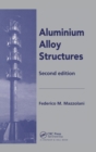 Aluminium Alloy Structures - Book