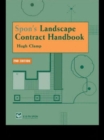 Spon's Landscape Contract Handbook : A guide to good practice and procedures in the management of lump sum landscape contracts - Book