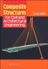 Composite Structures for Civil and Architectural Engineering - Book