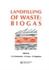 Landfilling of Waste : Biogas - Book