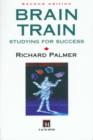 Brain Train : Studying for success - Book