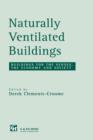 Naturally Ventilated Buildings : Building for the senses, the economy and society - Book