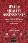 Water Quality Assessments : A guide to the use of biota, sediments and water in environmental monitoring, Second Edition - Book