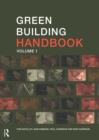 Green Building Handbook: Volume 1 : A Guide to Building Products and their Impact on the Environment - Book