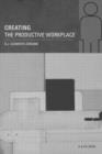 Creating the Productive Workplace - Book
