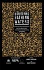 Monitoring Bathing Waters : A Practical Guide to the Design and Implementation of Assessments and Monitoring Programmes - Book