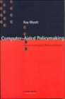 Computer Aided Policy Making - Book