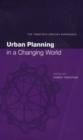 Urban Planning in a Changing World : The Twentieth Century Experience - Book