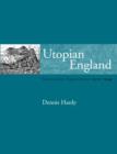 Utopian England : Community Experiments 1900-1945 - Book