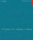 The BPG Building Fabric Component Life Manual on CD-Rom - Book