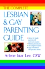 The Complete Lesbian and Gay Parenting Guide - Book