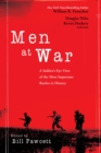 Men at War : A Soldier's Eye View of the Most Important Battles in History - Book